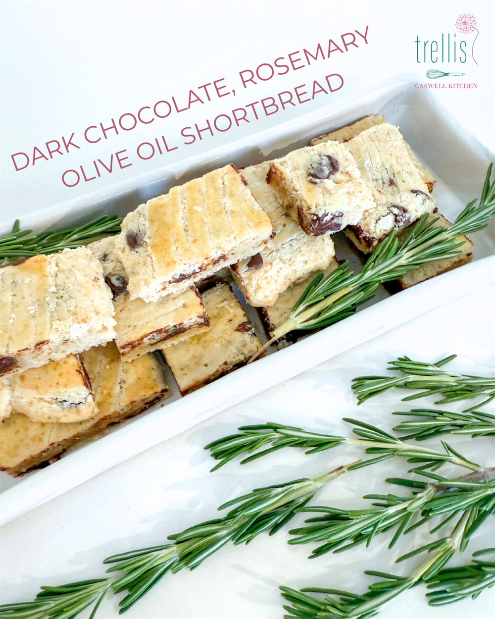Caswell Kitchen: Dark Chocolate, Rosemary Olive Oil Shortbread